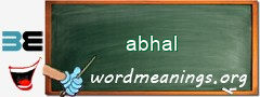 WordMeaning blackboard for abhal
